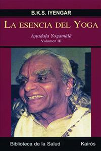 La esencia del Yoga III: Astadala Yogamala. Volumen III