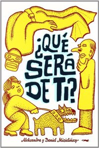Â¿Que sera de ti?