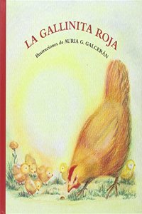 La gallinita roja / The Red Hen