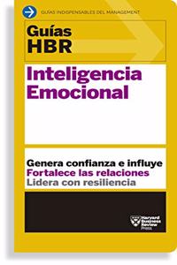 Guías Hbr: Inteligencia Emocional (HBR Guide to Emotional Intelligence Spanish Edition)