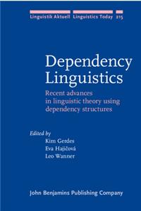 Dependency Linguistics