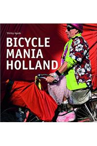 Bicycle Mania Holland