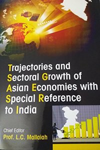 Trajectories and Sectoral Growth of Asian Economies with Special Reference To India