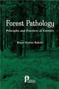 Forest Pathology Principles and Practice in Forestry