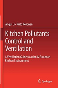 Kitchen Pollutants Control and Ventilation