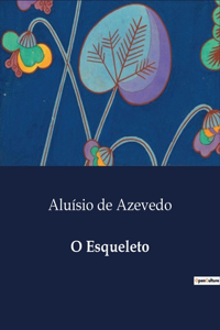 O Esqueleto