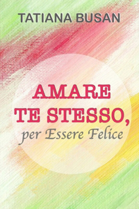 Amare Te Stesso