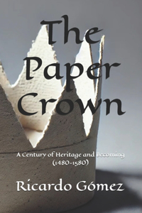 The Paper Crown