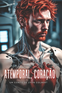 Atemporal, coração