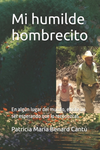 Mi humilde hombrecito