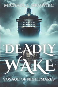 Deadly Wake