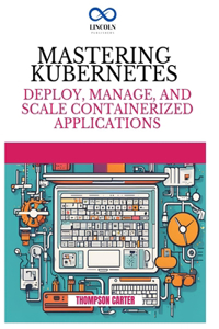 Mastering Kubernetes