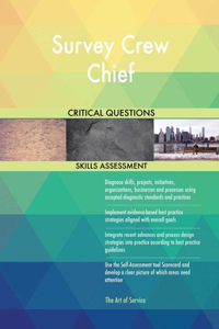 Survey Crew Chief Critical Questions Skills Assessment