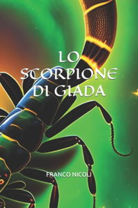 Lo Scorpione Di Giada