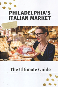 Philadelphia's Italian Market