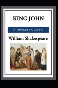 king john by shakespeare(Annotated Edition)