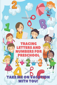 Tracing letters and numbers for preschool