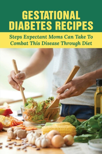 Gestational Diabetes Recipes