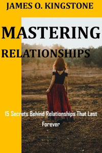Mastering Relationships