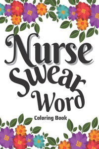 Nurse Swear Word Coloring Book