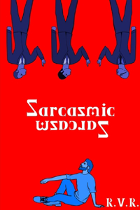 Sarcasmic Sarcasm