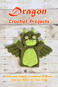 Dragon Crochet Projects