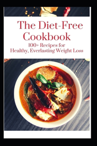 Diet-Free Cookbook