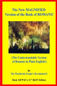 New MAGNIFIED Version of the Book of ROMANS!