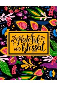 Grateful And Blessed