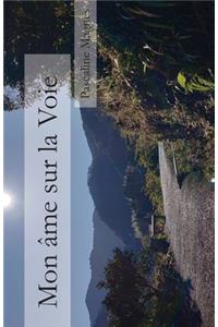 Mon âme sur la Voie