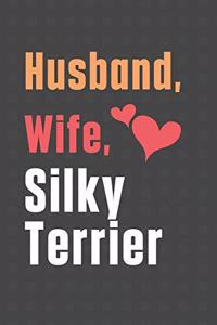 Husband, Wife, Silky Terrier