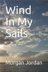 Wind In My Sails