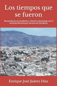 Los tiempos que se fueron