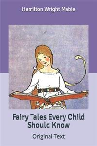 Fairy Tales Every Child Should Know