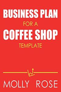 Business Plan For A Coffee Shop Template