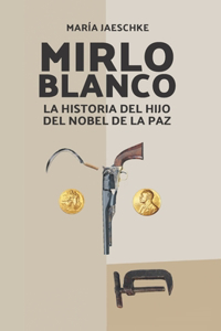Mirlo Blanco