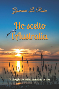 Ho scelto l'Australia