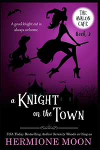 A Knight on the Town