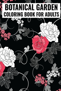 Botanical Garden Coloring Book For Adults
