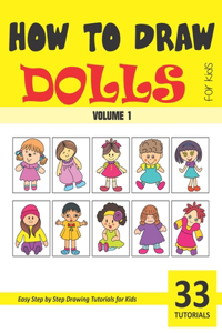 How to Draw Dolls for Kids - Volume 1