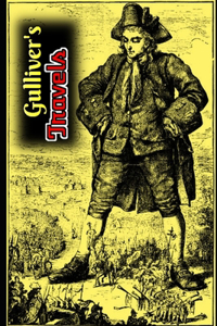Gulliver's Travels Into Several Remote Nations Of The World By Jonathan Swift (Children's literature) 