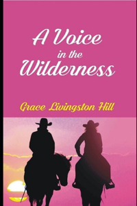 A Voice in the Wilderness