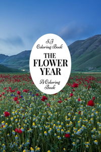 The Flower Year