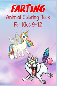 Farting Animal Coloring Book For Kids 9-12