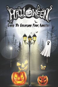 Halloween Livre De Coloriage Pour Adultes