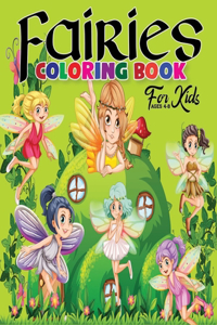 Fairies Coloring Book for Kids Ages 4-8