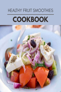Healthy Fruit Smoothies Cookbook