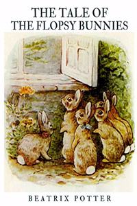 The Tale of the Flopsy Bunnies