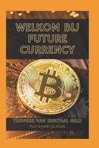 Welkom Bij Future Currency