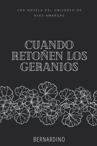 Cuando retoñen los geranios